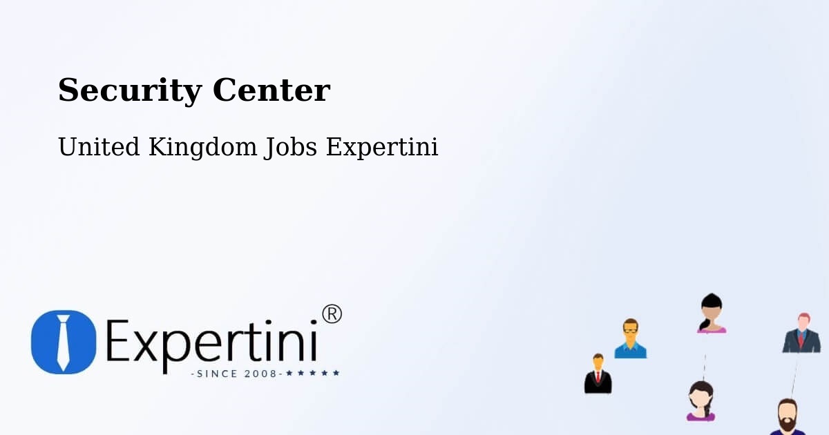 Security & Compliance – Salfords - United Kingdom Jobs Expertini